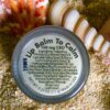 Lip Balm to Calm container with sea shells